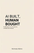 AI Built, Human Bought